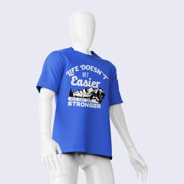 LIFE DOESN'T GET EASIER SHIRT - Image 2