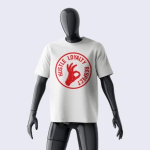 HUSTLE, LOYATY, RESPECT SHIRT
