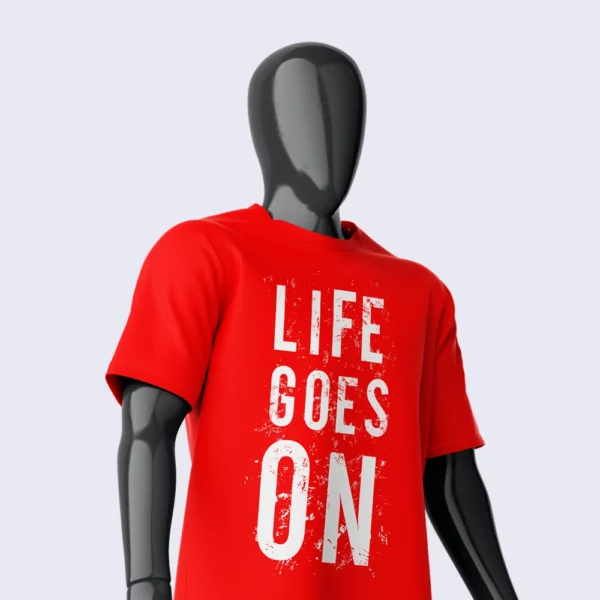 LIFE GOES ON SHIRT - Image 2