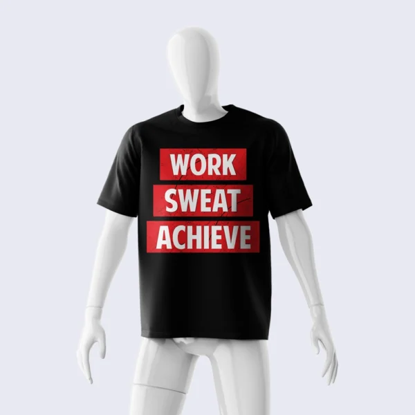 WORK SWEAT ACHIEVE SHIRT